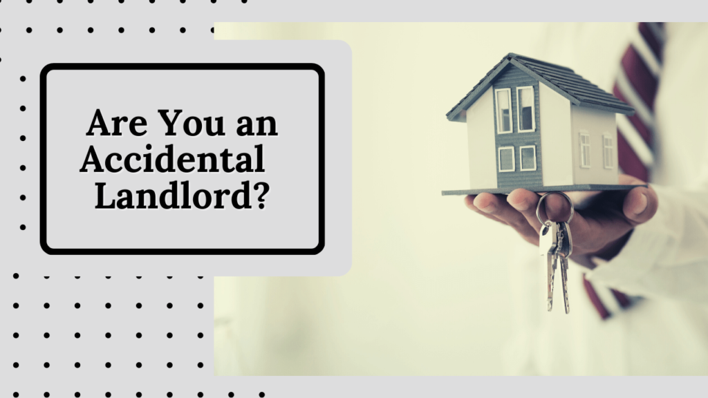 Are You an Accidental Boston Landlord? Here is What You Need to Know