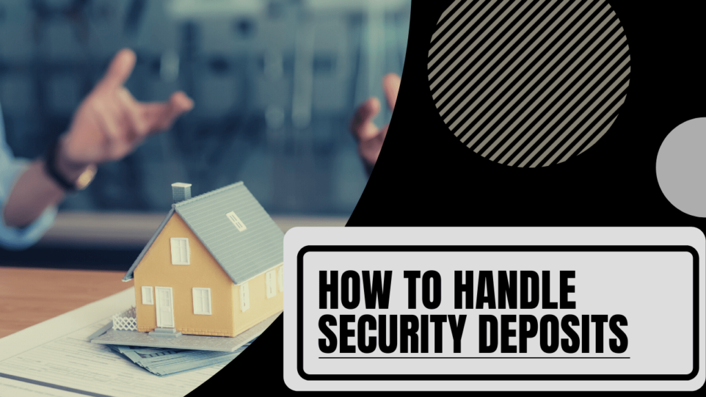 Boston Landlord Education: How to Handle Security Deposits