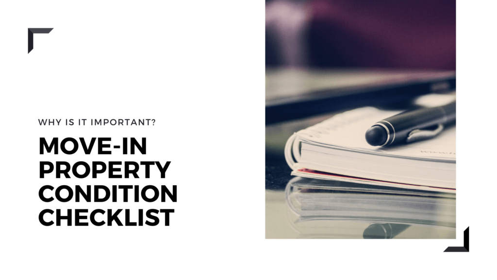 Why a Move-in Property Condition Checklist is Important | Advice from a Boston Property Manager