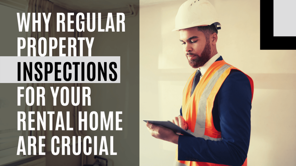 Why Regular Property Inspections for Your Boston Rental Home Are Crucial